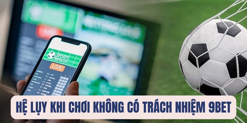 Các hệ lụy khi giải trí không có trách nhiệm